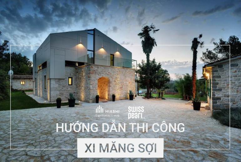 HƯỚNG DẪN THI CÔNG XI MĂNG SỢI