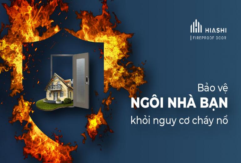 BẢO VỆ NGÔI NHÀ BẠN KHỎI NGUY CƠ CHÁY NỔ