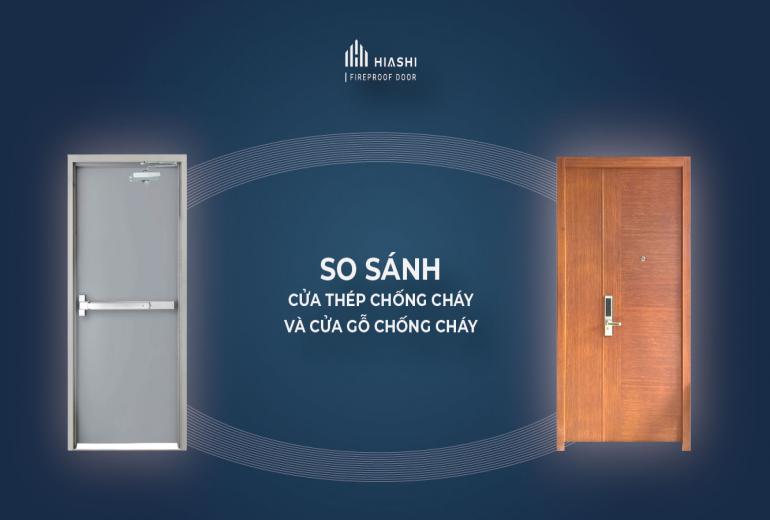 SO SÁNH CỬA THÉP CHỐNG CHÁY VÀ CỬA GỖ CHỐNG CHÁY