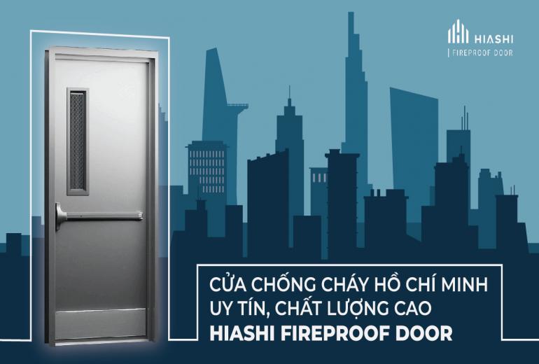 CỬA CHỐNG CHÁY HỒ CHÍ MINH UY TÍN, CHẤT LƯỢNG CAO | HIASHI FIREPROOF DOOR