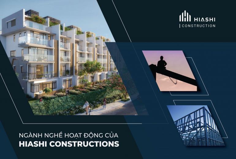 NGÀNH NGHỀ HOẠT ĐỘNG CỦA HIASHI CONSTRUCTION